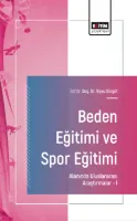 Beden Eğitimi ve Spor Eğitimi Alanında Uluslararası Araştırmalar –I