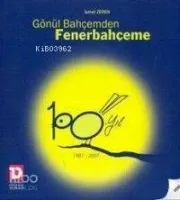 Gönül Bahçemden Fenerbahçeme