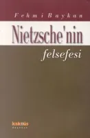 Nietzsche'nin Felsefesi