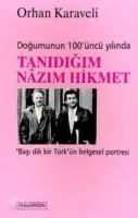 Tanıdığım Nazım Hikmet