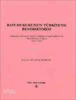 Batı Hukukunun Türkiye'de Benimsenmesi