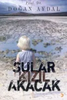 Sular Kızıl Akacak