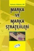 Marka ve Marka Stratejileri