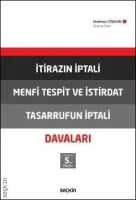 İtirazın İptali - Menfi Tespit ve İstirdat - Tasarrufun İptali Davaları