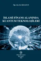 İslami Finans Alanında Kuantum Teknolojileri (E-Kitap)