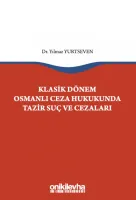 Klasik Dönem Osmanlı Ceza Hukukunda Tazir Suç ve Cezaları