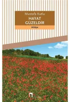 Hayat Güzeldir