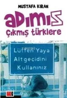 Adımız Çıkmış Türklere
