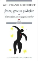Fener Gece ve Yıldızlar ve Ölümünden Sonra Yayınlananlar