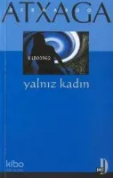 Yalnız Kadın