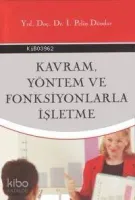 Kavram, Yöntemleri ve Fonksiyonlar İşletme