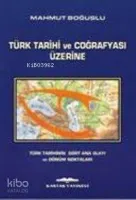 Türk Tarihi ve Coğrafyası Üzerine