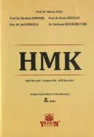 Hukuk Muhakemeleri Kanunu (HMK) ve İlgili Mevzuat 8.BASKI