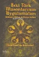 Eski Türk Masonlarının Uygulamaları