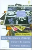 Türk Sinematek Derneği -Türkiye'de Sinema ve Politik Tartışma-