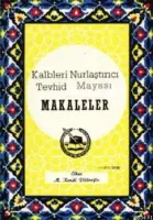 Kalpleri Nurlaştırıcı Tevhid Mayası Makaleler
