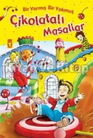 Çikolatalı Masallar - Bir Varmiş Bir Yokmuş (Ciltli)