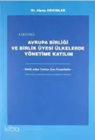 Avrupa Birliği ve Birlik Üyesi Ülkelerde Yönetime Katılım