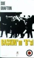 Baskın'ın 'B'si