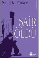 Şair Öldü