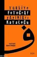 Türkiye Fotoğraf Yayınları Kataloğu