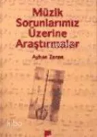Müzik Sorunlarımız Üzerine Araştırmalar