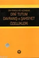 Dini Tutum Davranış ve Şahsiyet Özellikleri