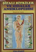 Şifalı Bitkiler ve Gıdalar Ansiklopedisi