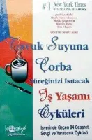 Yüreğinizi Isıtacak İş Yaşamı Öyküleri