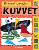 Eğlenceli Deneyler - Kuvvet