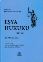 Eşya Hukuku – Cilt III