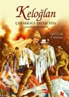 Keloğlan Çanakkale Savaşı´nda