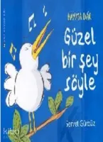 Güzel Bir Şey Söyle