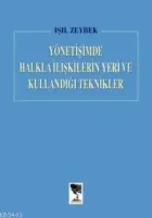 Yönetişimde Halkla İlişkilerin Yeri ve Kullandığı Teknikler