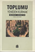 Toplumu Yeniden Kurmak