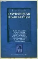 Davranışlar  - İlişkiler - İletişim