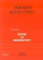 Fetih ve Medeniyet