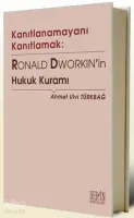 Kanıtlanamayanı Kanıtlamak: