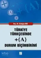 Türkiye Türkçesinde + (A) Durum Biçimleri