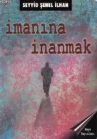 İmanına İnanmak