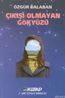 Çıkışı Olmayan Gökyüzü