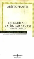 Eşekarıları, Kadınlar Savaşı ve Diğer Oyunlar (Ciltli)