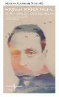 Rainer Maria Rilke : Bütün Şiirlerinden Seçmeler