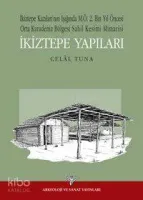 İkiztepe Yapıları