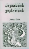 Şiir Gerçek İçinde Gerçek Şiir İçinde