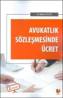 Avukatlık Sözleşmesinde Ücret