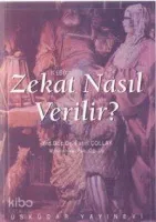 Zekat Nasıl Verilir?