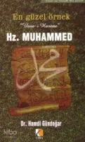 Hz. Muhammed En Güzel Örnek
