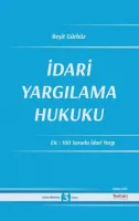 İdari Yargılama Hukuku Ek: 100 Soruda İdari Yargı