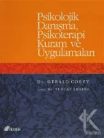 Psikolojik Danışma, Psikoterapi Kuram ve Uygulamaları